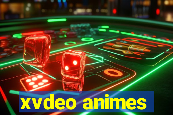 xvdeo animes